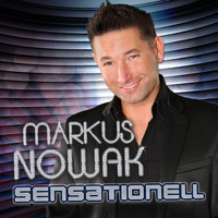 Markus Nowak - Sensationell