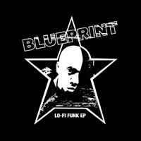 Blueprint - Lo-Fi Funk EP (Explicit)