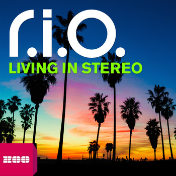 R.I.O. - Living in Stereo
