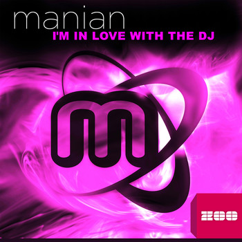 Manian - I'm in Love with the DJ