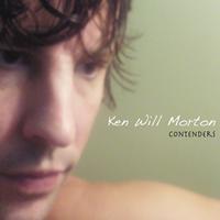Ken Will Morton - Contenders