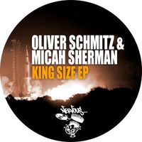 Oliver Schmitz & Micah Sherman - King Size EP