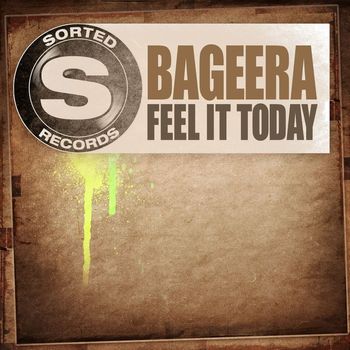 Bageera - Feel It Today