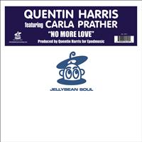Quentin Harris - No More Love