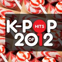 Korean Pop Express - K-Pop Hits of 2012