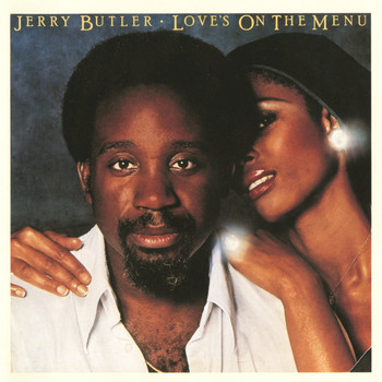 Jerry Butler - Love's On The Menu