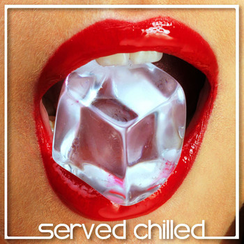 Various Artists - Served Chilled, Vol. 1