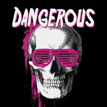 Various Artists - Dangerous