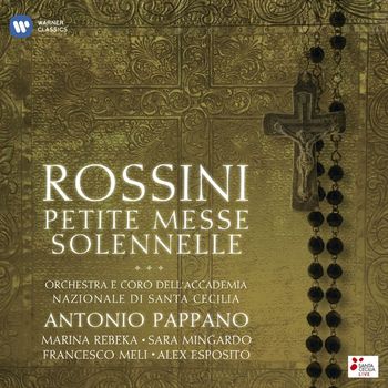Antonio Pappano - Rossini: Petite Messe Solennelle