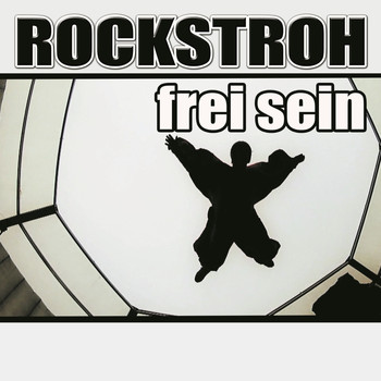 Rockstroh - Frei sein