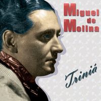 Miguel De Molina - Triniá