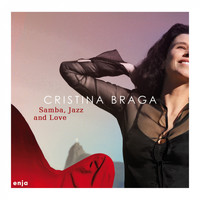 Cristina Braga - Samba, Jazz and Love