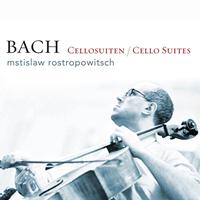 Mstislaw Rostropowitsch - Bach: Sechs Suiten für Violoncello Solo BWV 1007-1012
