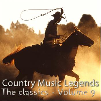 Various Artists - Country Music Legends: The Classics, Vol. 9
