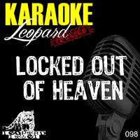 Leopard Powered - Locked Out of Heaven (Karaoke version originally performed by Bruno Mars)