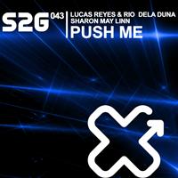 Lucas Reyes, Rio Dela Duna - Push Me