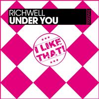 Richwell - Under You