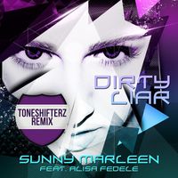 Sunny Marleen feat. Alisa Fedele - Dirty Liar (Toneshifterz Remix)