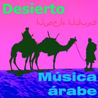 Desierto - Música Árabe
