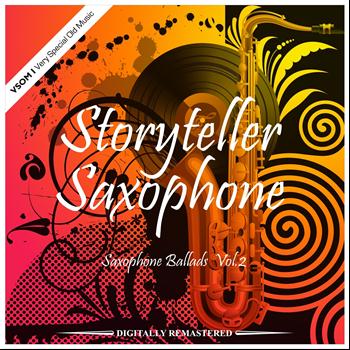 Various Artists - Storyteller Saxophone - Ballads, Vol. 2