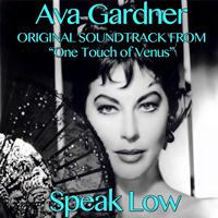 Ava Gardner - Speak Low