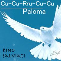 Rino Salviati - Cu-Cu-Rru-Cu-Cu Paloma