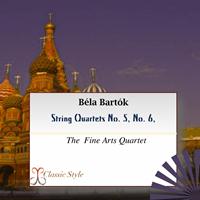The Fine Arts Quartet - Bartók: String Quartets No. 5 & 6