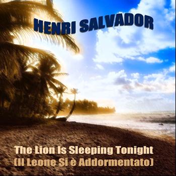 Henri Salvador - The Lion Is Sleeping Tonight / Il Leone Si è Addormentato