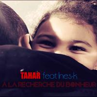 Tahar - A la recherche du bonheur