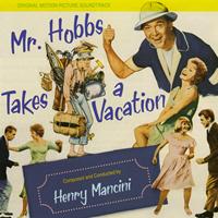 Henry Mancini - Mr. Hobbs Takes a Vacation (Original Motion Picture Soundtrack)