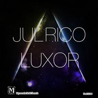 Jul Rico - Luxor