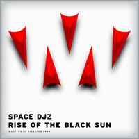 Space DJZ - Rise of the Black Sun