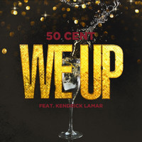 50 Cent - We Up