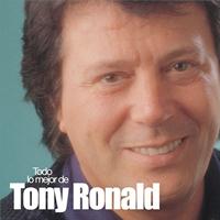 Tony Ronald - Todo lo Mejor