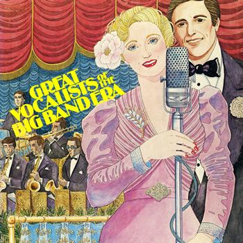 Various Artists - Great Vocalists of the Big Band Era