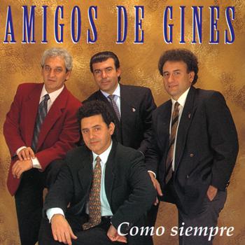 Amigos de Ginés - Como Siempre
