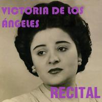 Victoria De Los Angeles - Victoria de los Angeles: Recital