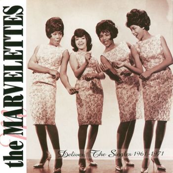 The Marvelettes - Deliver: The Singles 1961-1971
