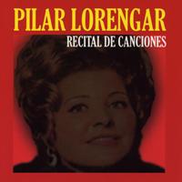 Pilar Lorengar - Pilar Lorengar: Recital de Canciones