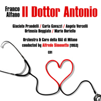 Alfredo Simonetto - Franco Alfano: Il Dottor Antonio (1953), Volume 1