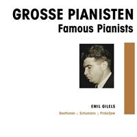 Emil Gilels - Grosse Pianisten - Emil Gilels