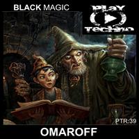 Omaroff - Black Magic