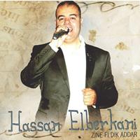 Hassan El Berkani - Zine fi dik addar (Reggada, raï & chaâbi)