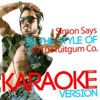 Ameritz Digital Karaoke - Simon Says (In the Style of 1910 Fruitgum Co.) [Karaoke Version] - Single