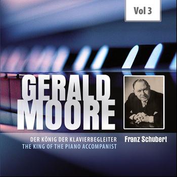 Gerald Moore, Hans Hotter, Elisabeth Schwarzkopf - Der König der Klavierbegleiter, Vol. 3