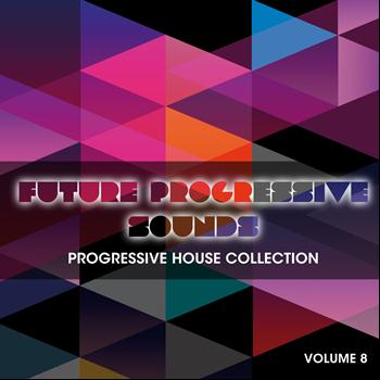 Various Artists - Future Progressive Sounds, Vol. 8