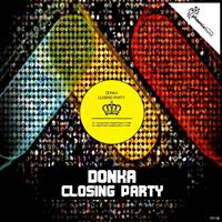 Donka - Closing Party