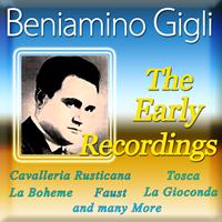 Beniamino Gigli - Beniamino Gigli: The Early Recordings