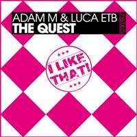 Adam M, Luca ETB - The Quest