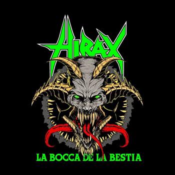 Hirax - La Bocca de la Bestia (The Mouth Of The Beast)